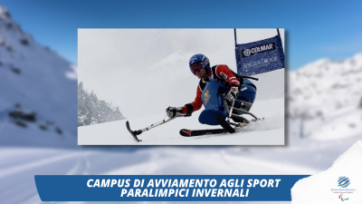 Stanno arrivando i Campus di avviamento agli sport paralimpici invernali 2022