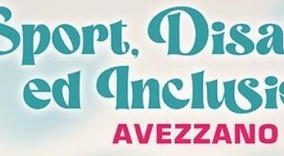 Sport, disabilità ed inclusione ad Avezzano