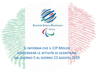 Pausa estiva della segreteria del Cip Molise dal 5 al 23 agosto 2019