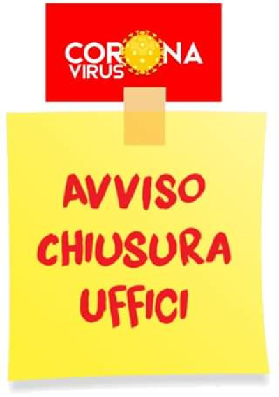 Chiusura Uffici - Emergenza Corona Virus